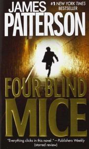 Four Blind Mice (Alex Cross, #8)