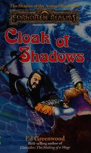 Cloak of shadows - The shadows of the Avatar.