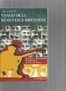 Visages de la résistance bretonne : réseaux et mouvements de Libération en Côtes-d'Armor