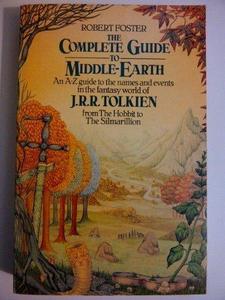 The complete guide to Middle-Earth, from The Hobbit to The Silmarillion