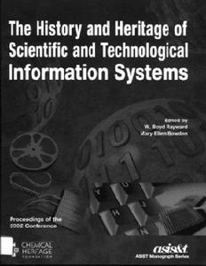 History And Heritage Of Scientific And Technolog Ical Information Systems: Proceedings