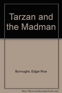 Tarzan and the Madman (Tarzan, #24)