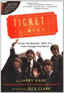 Ticket to ride : inside the Beatles' 1964 tour that changed the world