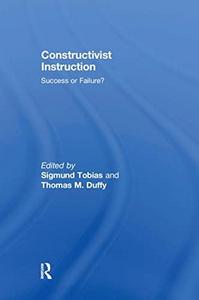 Constructivist Instruction : Success or Failure?