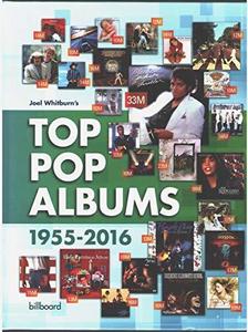 Joel Whitburn's top pop albums. 1955-2016.