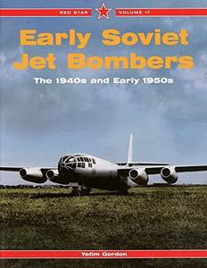 Early Soviet Jet Bombers - Red Star Vol. 17