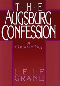 The Augsburg confession : a commentary