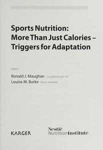Sports nutrition: more than just calories - triggers for adaptation