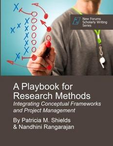A Playbook for Research Methods: Integrating Conceptual Frameworks and Project Management