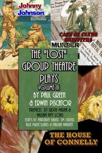 The Lost Group Theatre Plays Volume III