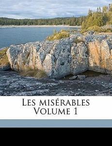 Les misérables Volume 1