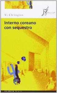 Interno coreano con sequestro