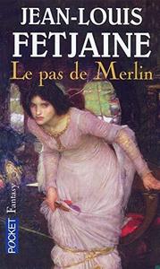 Le pas de Merlin, tome 1