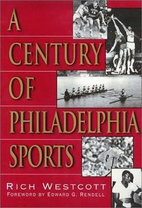 A Century of Philadelphia Sports