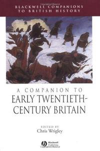 A companion to early twentieth-century Britain
