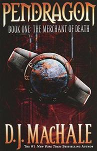 The Merchant of Death (Pendragon, #1)