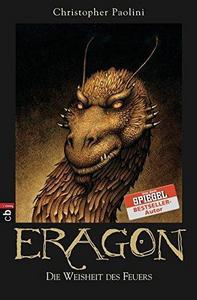 Eragon - Die Weisheit des Feuers (The Inheritance Cycle, #3)