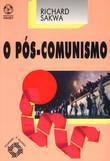 O Pós-Comunismo