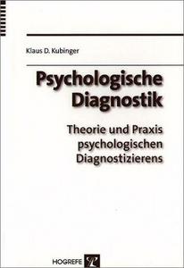 Psychologische Diagnostik Theorie und Praxis psychologischen Diagnostizierens