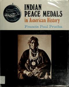 Indian peace medals in American history