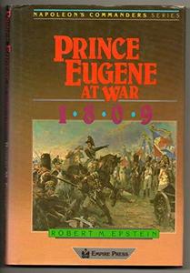 Prince Eugene at War, 1809