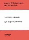 Erläuterungen zu John Boynton Priestley, Ein Inspektor kommt