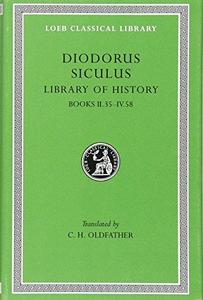 Diodorus of Sicily II : in twelve volumes, [Library of history]