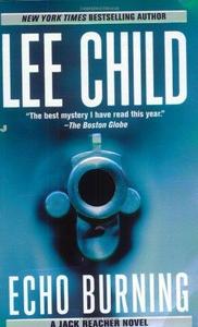 Echo Burning (Jack Reacher, #5)