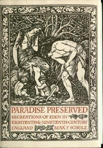 Paradise preserved : recreations of Eden in eighteenth and nineteenth-century England