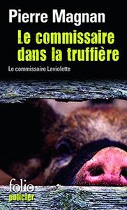 Le Commissaire dans la truffière