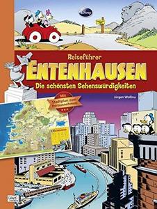 Disney: Entenhausen-Reiseführer mit Stadtplan : Die 13 schönsten Sehenswürdigkeiten