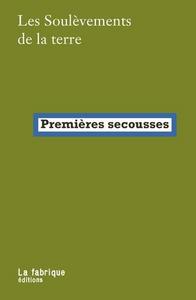 Premières secousses