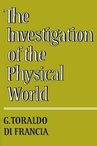 The Investigation of the Physical World