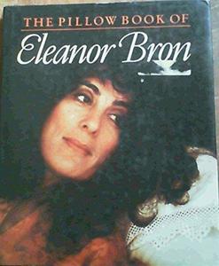The pillowbook of Eleanor Bron, or, an actress despairs