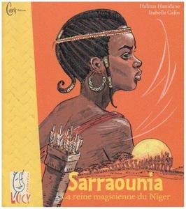 Sarraounia : la reine magicienne du Niger