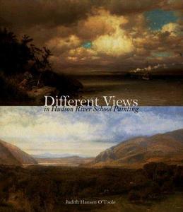 Different views in Hudson River Scholl painting : [2005 exhibition, Westmoreland museum of American art]