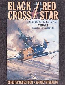 Black cross/red star : air war over the Eastern Front