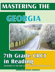 Mastering the Georgia 7th Grade CRCT in Reading