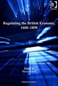 Regulating the British economy, 1660-1850