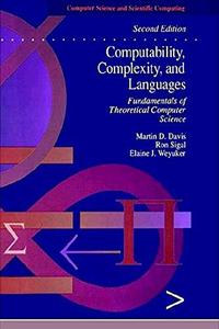 Computability, Complexity, and Languages : Fundamentals of Theoretical Computer Science