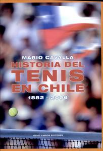 Historia del tenis en Chile, 1882-2006