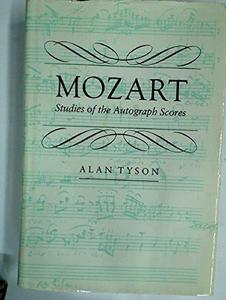 Mozart : studies of the autograph scores