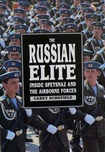 The Russian elite : inside Spetsnaz and the Airborne forces