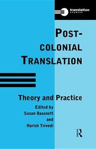 Post-colonial translation theory and practice