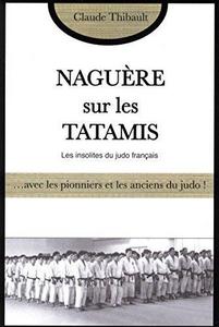 Naguere sur les tatamis