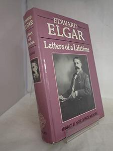 Edward Elgar : letters of a lifetime