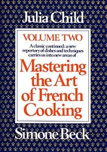 Mastering the Art of French Cooking Vol 2