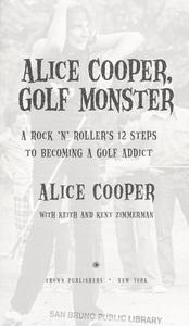 Alice Cooper, golf monster
