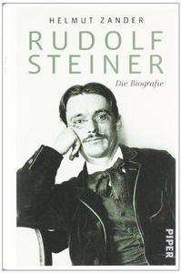 Rudolf Steiner die Biografie