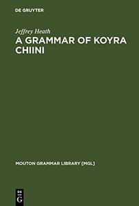 A grammar of Koyra Chiini : the Songhay of Timbuktu